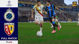 FL 26 | EURO CLASH! 💥 | Club Brugge vs RC Lens | UEFA Champions League 2026/27 | Realistic MODs | 2K