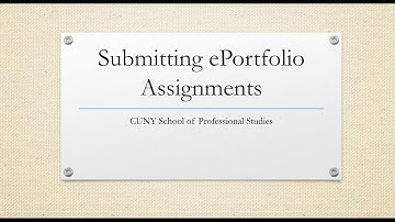 Submitting Assignments in ePortfolios