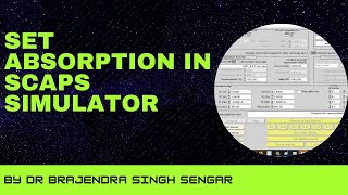 How To Set Absorption Coefficient For Layer In SCAPS Simulator upload