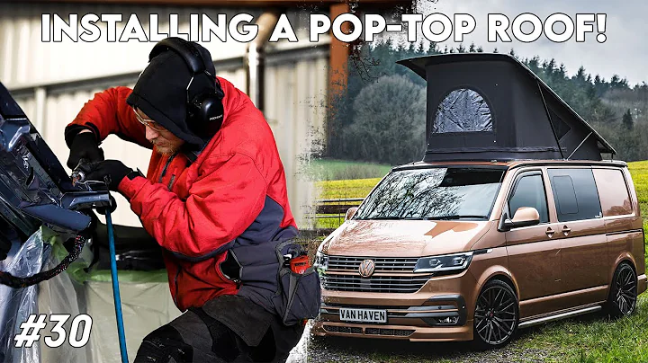 INSTALLING A POP-TOP ROOF TO A VW TRANSPORTER | VAN HAVEN
