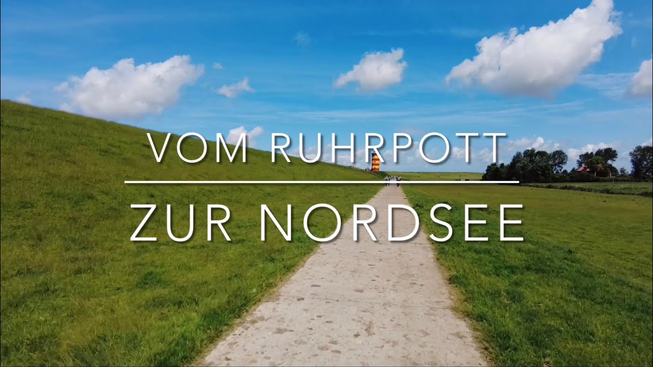 Vom Ruhrpott zur Nordsee #Tag 1