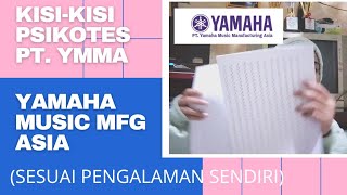 Kisi-Kisi Psikotes PT Yamaha Music Mfg Asia Sesuai Pengalaman|| #psikotest #kulipabrik #yamaha