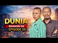 DUNIA SEASON 2 EP 5