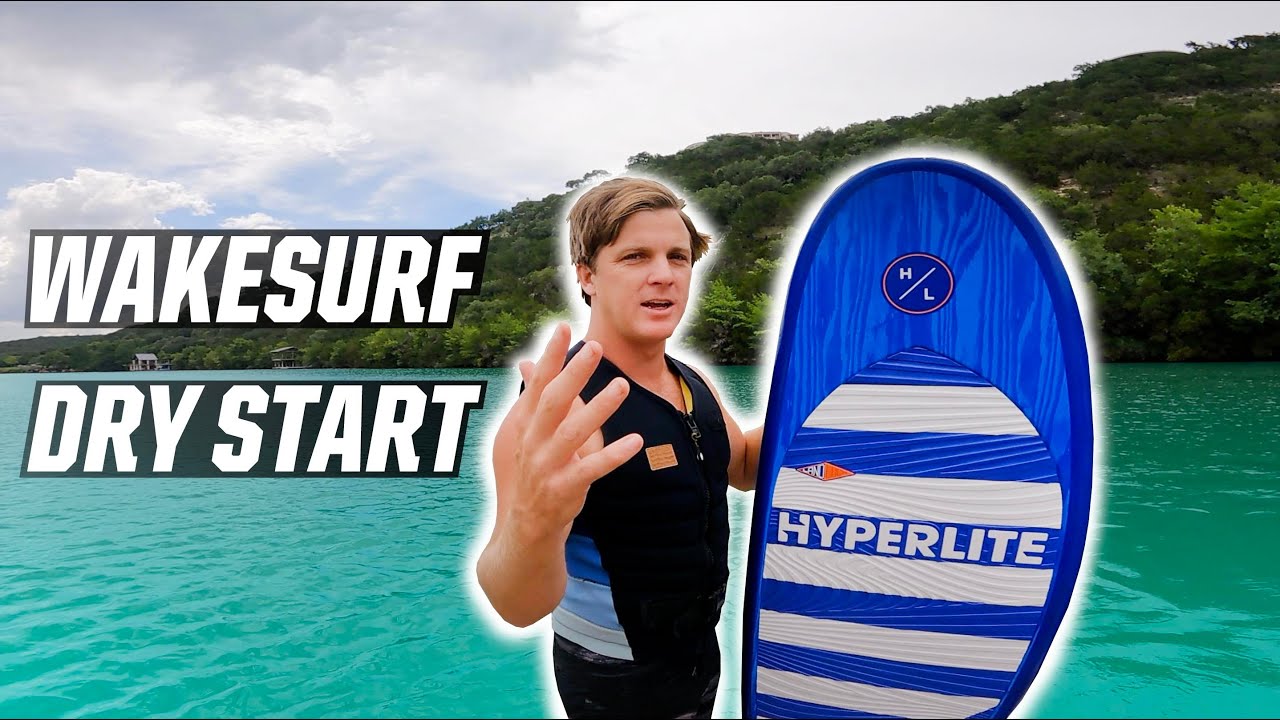 WAKESURF DRY START - HOW TO