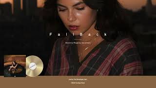 Destiny Rogers, Careless - Fall Back (prod by The Stereotypes)