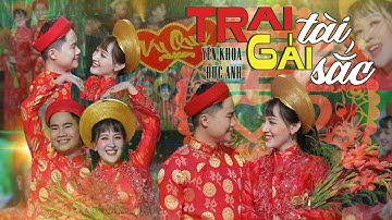 Trai Tài Gái Sắc - Yến Khoa ft. Đức Anh | Đôi Song Ca Dễ Thương Nhất Quả Đất (4K MV Official)