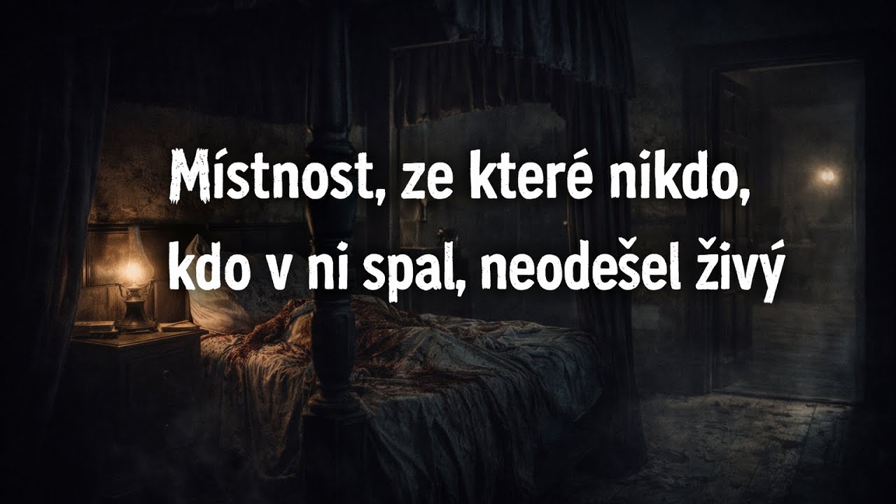 Místnost, ze které nikdo, kdo v ní spal, neodešel živý