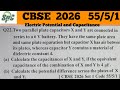 Q22. Two parallel plate capacitors X and Y are connected in series to a 6V batt | CBSE 2026 55/5/1