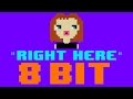 Right Here (8 Bit Remix Cover Version) [Tribute to Jess Glynne] - 8 Bit Universe