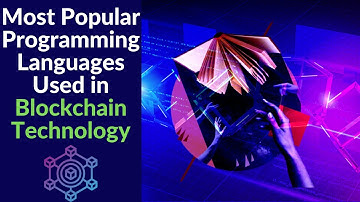 Most Popular Programming Languages Used in Blockchain Technology #youtube #programming #technology