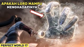 Lord Jadi Wanted 1 Miliar Yuan Hidup Atau Mati - Alur Cerita Film Donghua PW Part 17