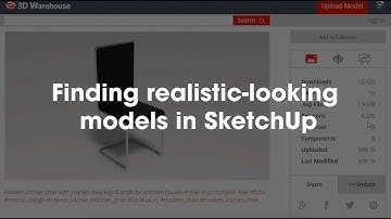 2020 Design Tip: Finding realistic-looking models in SketchUp