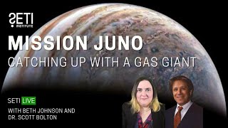 SETI Live: MISSION JUNO: Catching Up with a Gas Giant