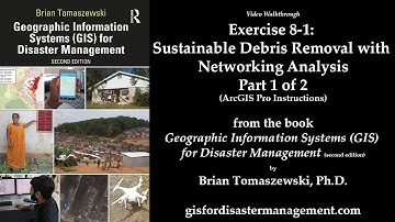 Exercise 8-1: Sustainable Debris Removal with Networking Analysis (Part 1 of 2) (ArcGIS Pro)