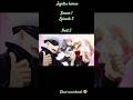 jujutsukaisen,EP(P-2)#viral#anime#yt#ytshorts#trending#shorts#india#shortsfeed#subscribe#viralvideo🤣