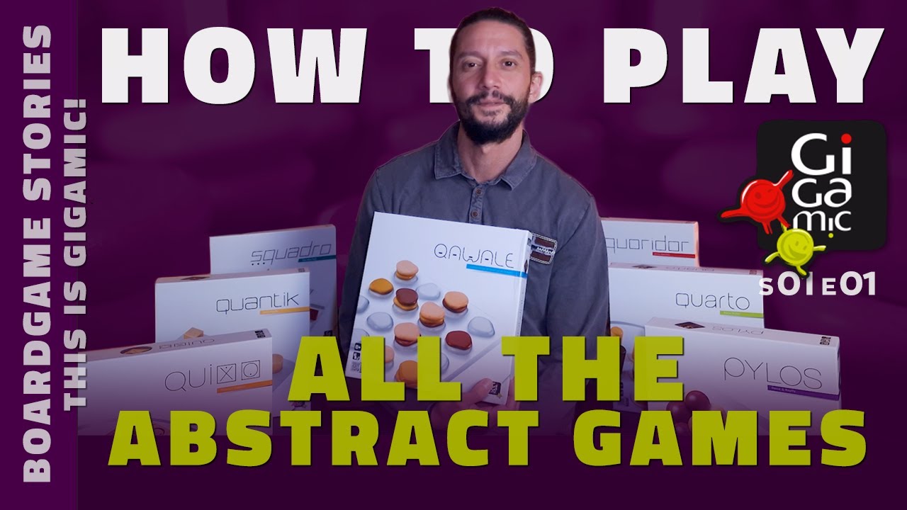 This is Gigamic! Episode 01 - How to play all the Abstract Games! 