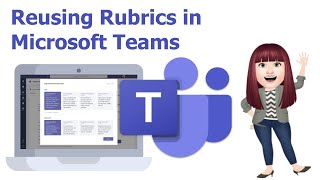 Editing and Reusing a Rubric in Microsoft Class Teams