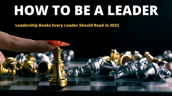 Top 10 Leadership Books Every Leader Should Read in 2023