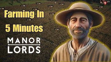 Manor Lords Efficient Farming In 5 Minutes | Don
