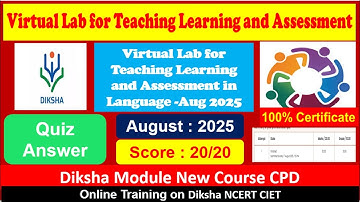 Virtual Lab for Teaching Learning and Assessment in language diksha app quiz answer august 2025
