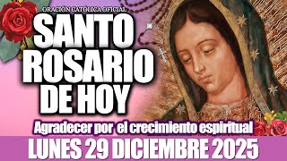 El Santo Rosario De Hoy Lunes 29 De Diciembre De 2025misterios Gozososel Santo Rosario De Hoy