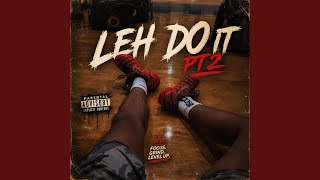 leh do it (pt2)