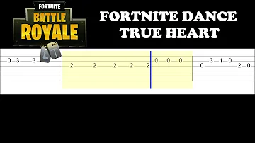 Fortnite Dance - True Heart (Easy Guitar Tabs Tutorial)