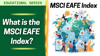 DIY Investing Education: MSCI EAFE Index - International Stocks | Episode 15