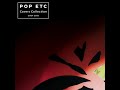 POP ETC - Lovefool (The Cardigans Cover)