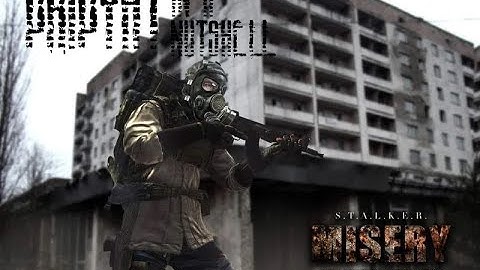 Pripyat in a Nutshell - STALKER Misery 2.2.1