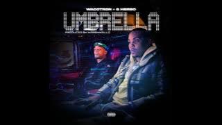 Wacotron x G Herbo - Umbrella [Prod. Marshmello] (Clean)