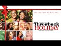 Throwback Holiday (2018) | Full Movie | Jennifer Freeman | Robert Richard, Rhyon Brown | KJ Smith