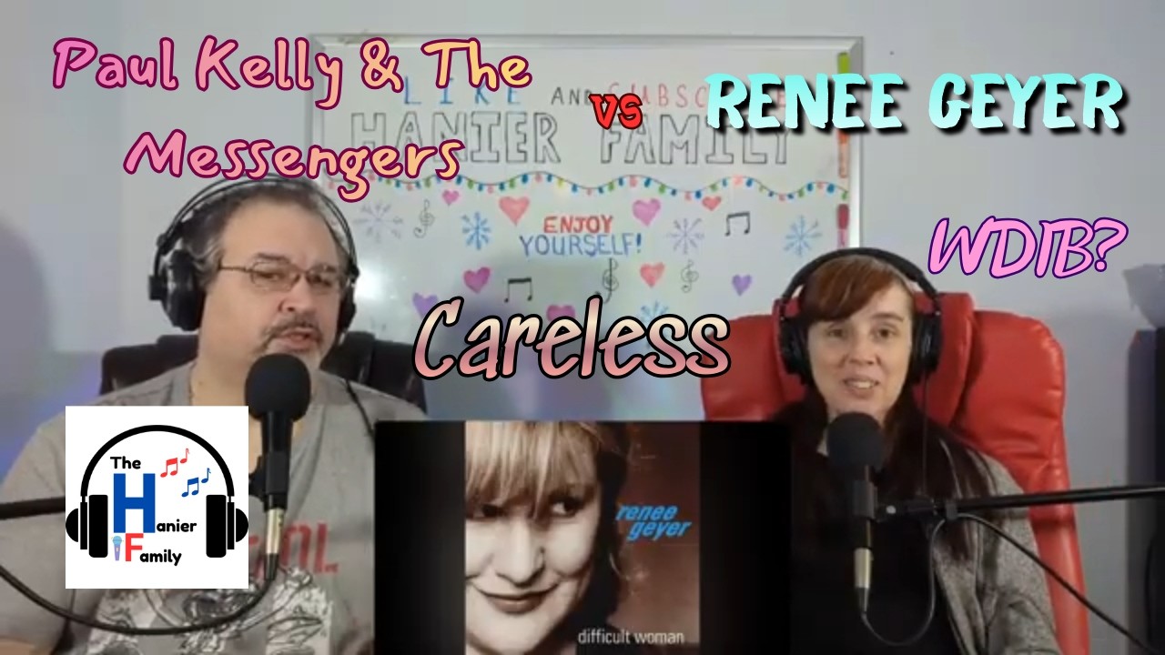 Who Did It Better? Paul Kelly & The Messengers vs Renee Geyer - Careless