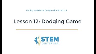 Lesson 12: Dodging Game