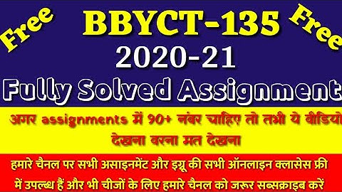 Bbyct-135 fully solved assignment 2020-21