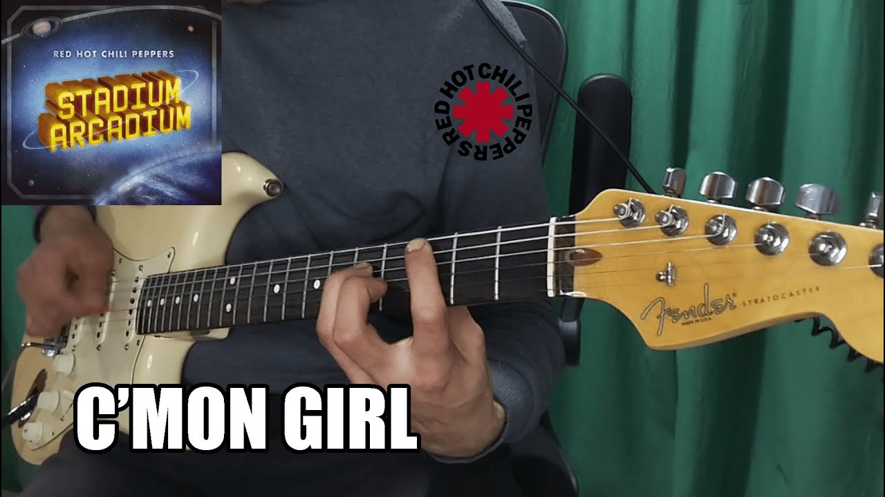 Red Hot Chili Peppers - C'mon Girl | Guitar Cover