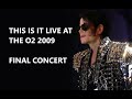 MICHAEL JACKSON ~ THIS IS IT ~ LIVE AT THE O2 ARENA (LONDON) March 6th 2010