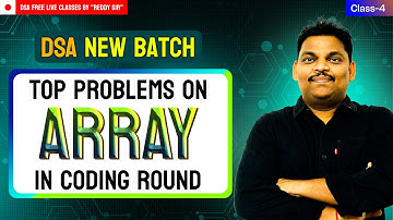 If You Can Solve These Array Problems, You’ll Get Hired | Class - 4 | ExamPrepTool