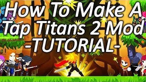 How to make an APK Mod for Tap Titans 2 - IL2CPP Modding
