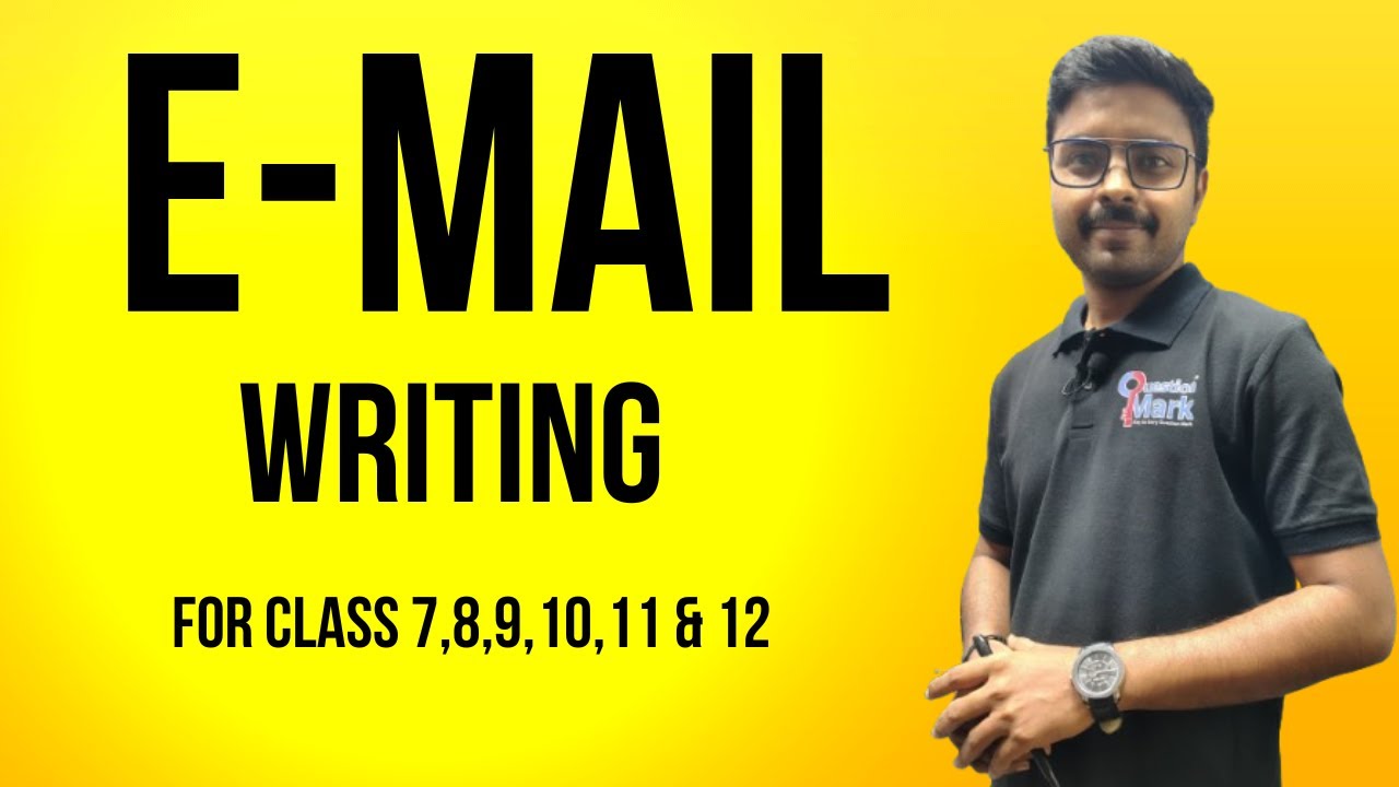 E-mail writing | Formal Letters | For 8, 9, 10, 11, 12
