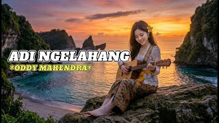 ODDY MAHENDRA - ADI NGELAHANG COVER MUSIK AI