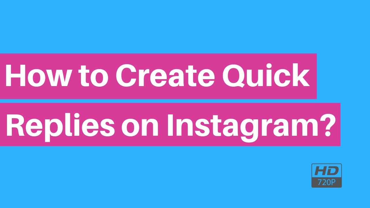 How to Create Quick Replies on Instagram | For DMs - YouTube