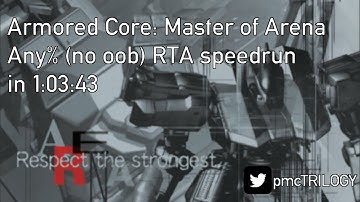 Armored Core: Master of Arena Any%(no OoB) RTA Speedrun in 01:03:43