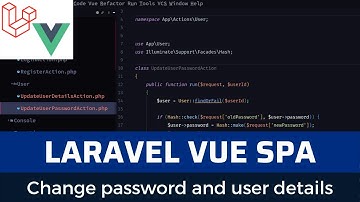 Laravel Vue SPA Issue Tracker part 13: change password and user details