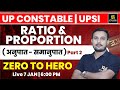 Ratio and Proportion Part-2 | UP Constable | UPSI Math's | Dhananjay Sir | Utkarsh Classes