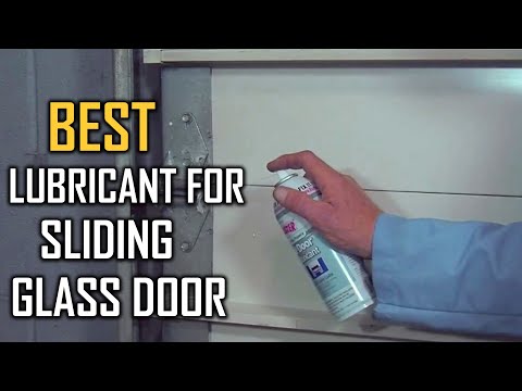Best Lubricants for Sliding Glass Door in 2023 - Top 5 Review | Water  Resistant Silicone Lubricant