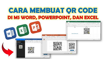 CARA MEMBUAT QR CODE DI MICROSOFT WORD, POWERPOINT, DAN EXCEL