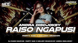 TERBARU AMUNISI SAD DJ RAISO NGAPUSI PARTY VELOCITY MELODY DRACIN VIRAL TIKTOK STYLE GAMON