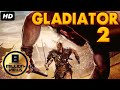 GLADIATOR 2 (2019) New Released Full Hindi Dubbed Movie | Hollywood Movies In Hindi Dubbed Full