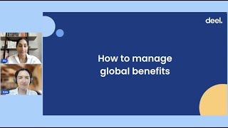 How to Manage Global Benefits for a Distributed Team with Deel